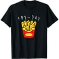 thumbnail image 1 of Fry-Day - French Fries Fast Food Lover French Fry T-Shirt, 1 of 4