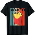 thumbnail image 1 of Fry Day French Fries Fastfood Friday Fryday Funny French Fry T-Shirt, 1 of 4