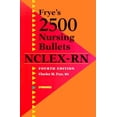 thumbnail image 1 of Pre-Owned Frye's 2500 Nursing Bullets for NCLEX-RN (Paperback) 0874349850, 1 of 1