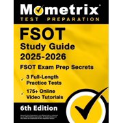 Fsot Study Guide 2025-2026 - 3 Full-Length Practice Tests, 175+ Online Video Tutorials, Fsot Exam Prep Secrets [6th Edi, Paperback