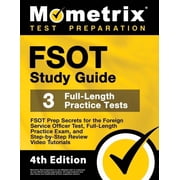 Fsot Study Guide - Fsot Prep Secrets, Full-Length Practice Exam, Step-By-Step Review Video Tutorials for the Foreign Ser, Paperback