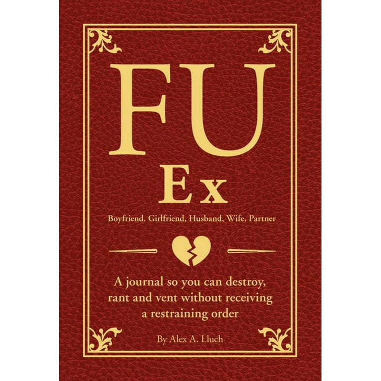 Fu: Fu Ex Boyfriiend, Girlfriend, Husband, Wife, Partner : A