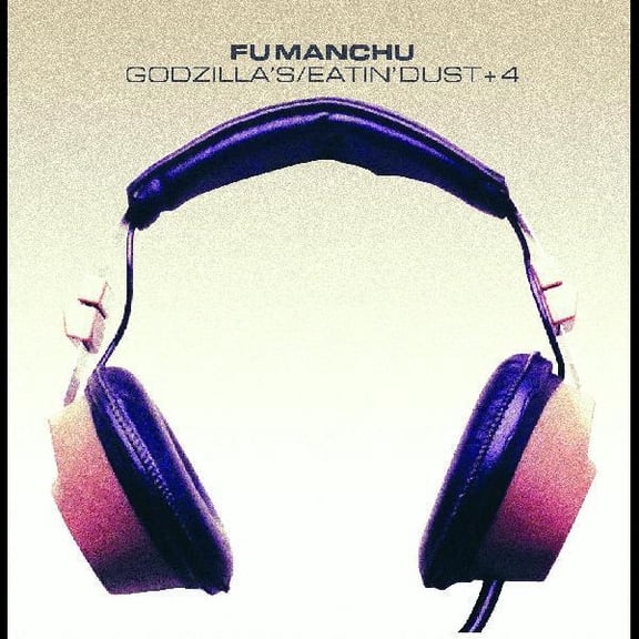 Fu Manchu - Godzilla's / Eatin' Dust / + 4 - Music & Performance - Vinyl