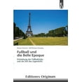 thumbnail image 1 of Fußball und die Belle Epoque (Paperback), 1 of 1