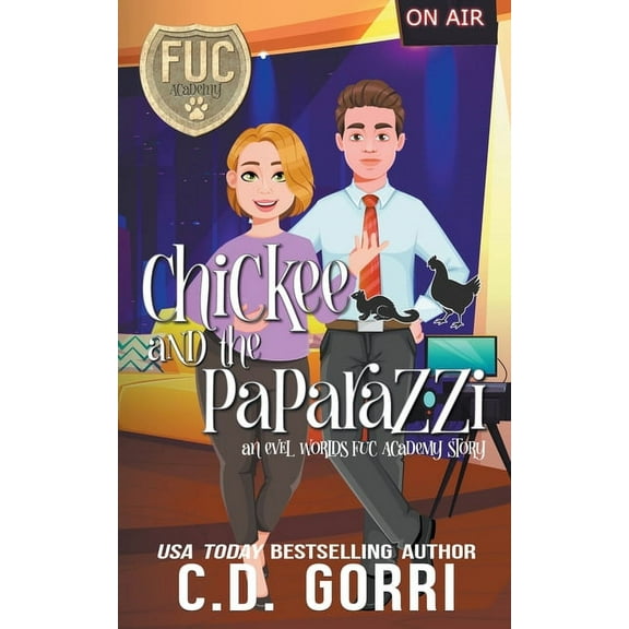 Fuc Academy Chickee and the Paparazzi, Book 38, (Paperback)
