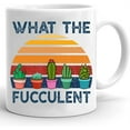 thumbnail image 1 of What The Fucculent Mug, Plant Mug, Plant Lady Mug, Plant Mug, Succulent Mug, Plant Cup, Plant Coffee Mug, Plant Coffee Cup Mug Gifts For Family And Friends On Birthday Christmas 11oz 15oz Ceramic Mug, 1 of 6