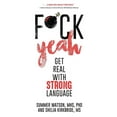 thumbnail image 1 of Fuck Yeah : Get Real With Strong Language (Paperback), 1 of 1