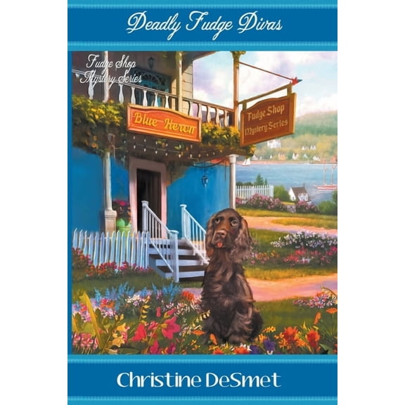 Fudge Shop Mystery Deadly Fudge Divas, (Paperback)