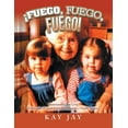 thumbnail image 1 of Â¡Fuego, Fuego, Fuego!, (Paperback), 1 of 1