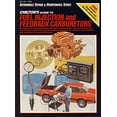 thumbnail image 1 of Pre-Owned Fuel Injection & Feedback Carburetors 1978-85 (Paperback) 0801974887 9780801974885, 1 of 1