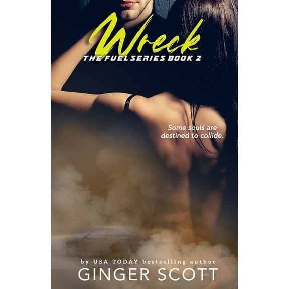 Fuel: Wreck (Paperback)