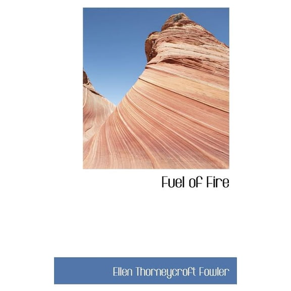 Fuel of Fire (Hardcover)