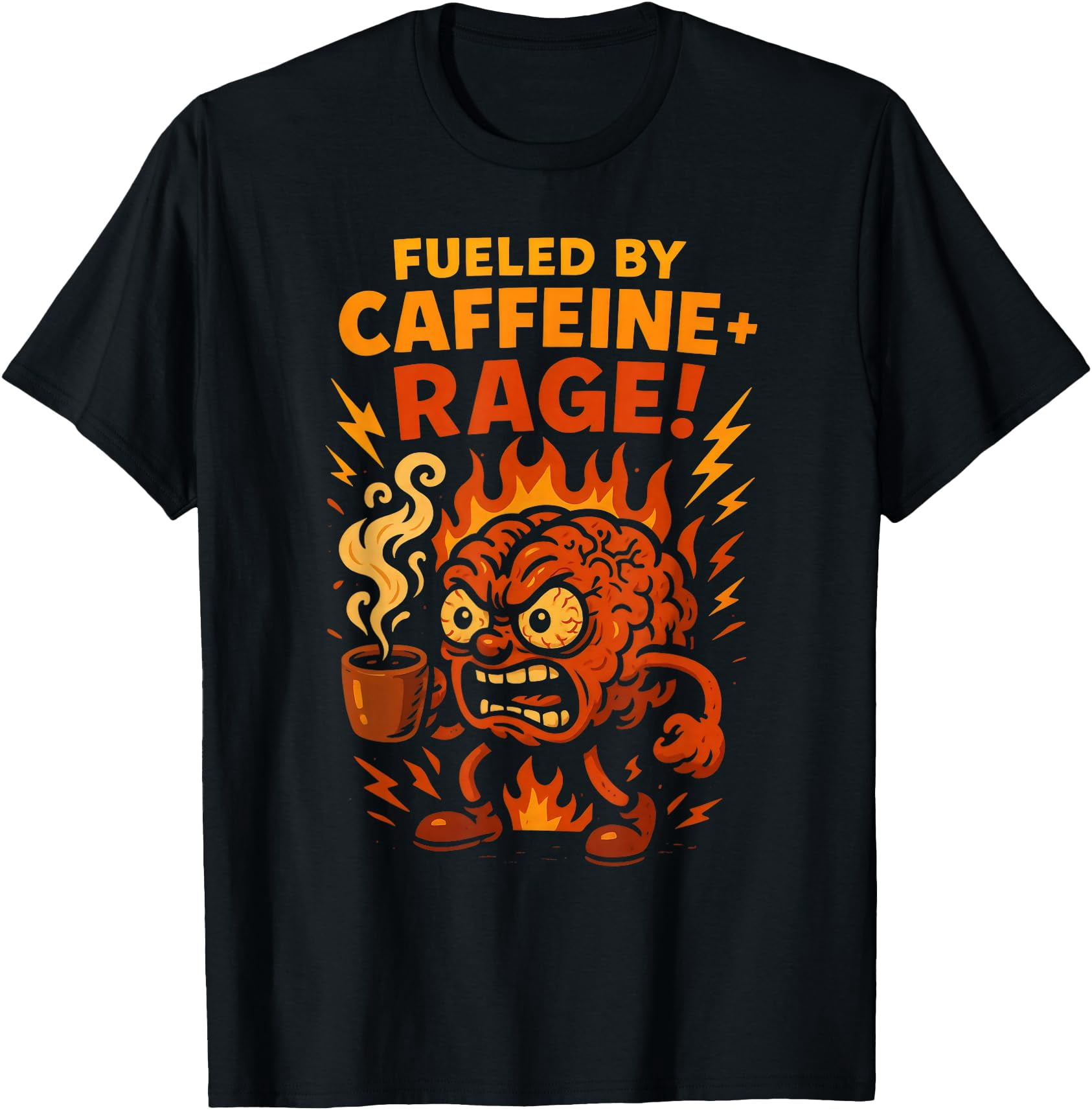 Fueled By Caffeine and Rage Angry Brain Coffee Lover T-Shirt - Walmart.com