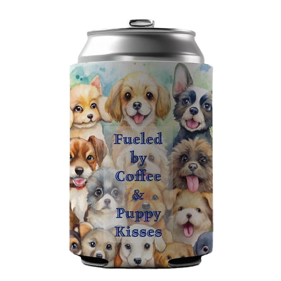 Fueled By Coffee Puppy Kisses Dog Mom Dad Drink Beer Soda Insulated Sleeve Holder Can Cooler Hugger