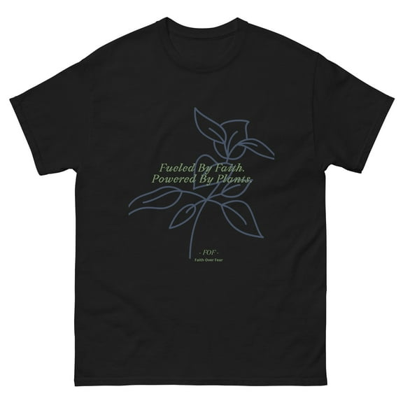 Fueled By Faith Powered By Plants Classic Tee