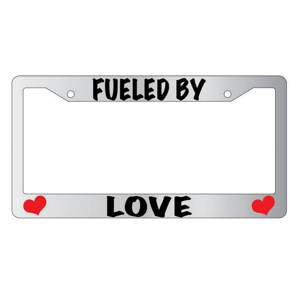 Fueled By Love Chrome Plastic Plastic License Plate Frame