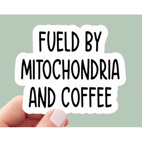 Fueled Mitochondria Coffee Science Biology Nerd Steminist Sticker