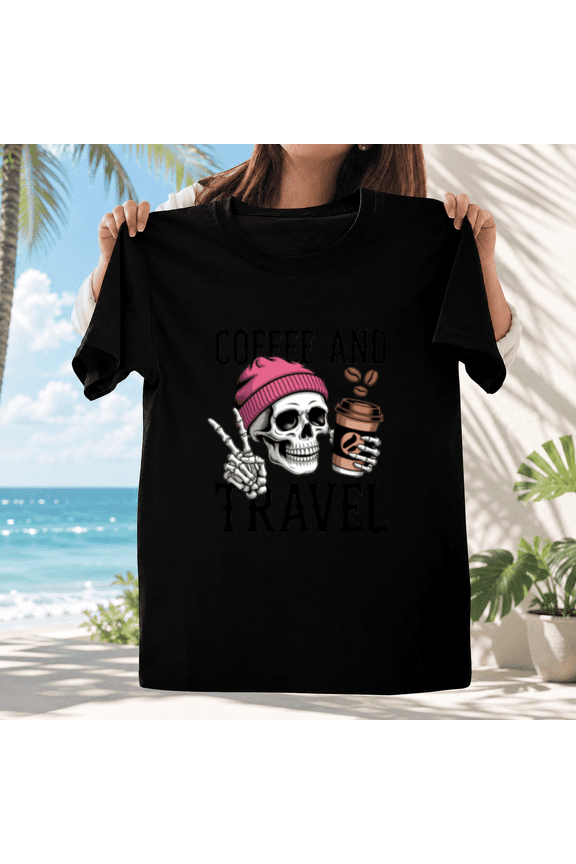 Fueled by Coffee And Travel Funny Adventure Wanderlust Quote Unisex T-ShirtPlus Size S–5XL Available