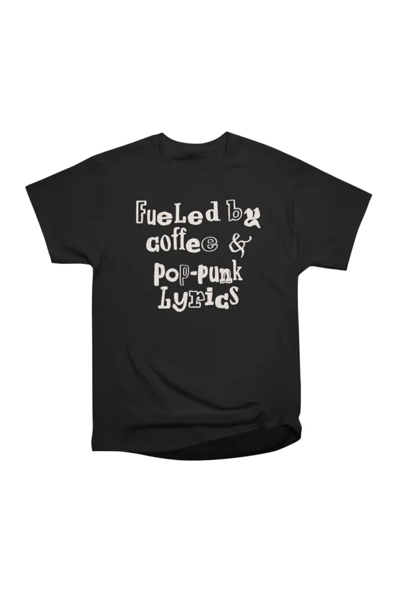Fueled by Coffee PopPunk Lyrics White T-Shirt Tee Gift For Him Merch For Her Apparel For F