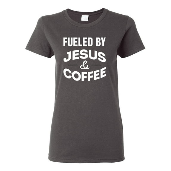 Fueled by Jesus and Coffee Funny Christian | Womens Inspirational/Christian Graphic T-Shirt, Charcoal, Small