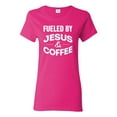 thumbnail image 1 of Fueled by Jesus and Coffee Funny Christian | Womens Inspirational/Christian Graphic T-Shirt, Fuschia, Small, 1 of 3