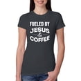 thumbnail image 1 of Fueled by Jesus and Coffee Funny Christian | Womens Inspirational/Christian Slim Fit Junior Tee, Dark Grey, 2XL, 1 of 3
