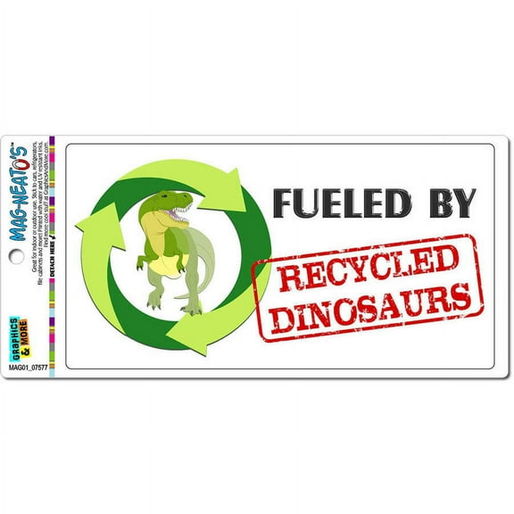 Fueled by Recycled Dinosaurs Tyrannosaurus Rex T Rex Diesel Truck Automotive Car Refrigerator Locker Vinyl Magnet