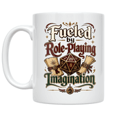 Fueled by Role-Playing Imagination - Tabletop RPG Enthusiast - 11 oz Ceramic Coffee Mug