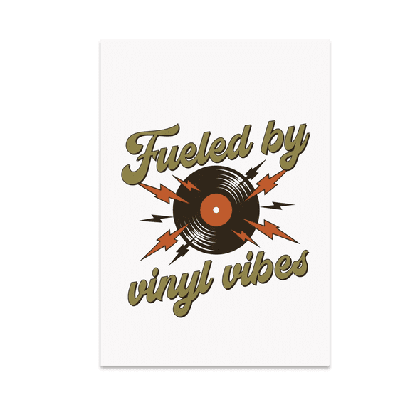 Fueled by Vinyl Vibes - Music Lover - 13x19 Poster Print