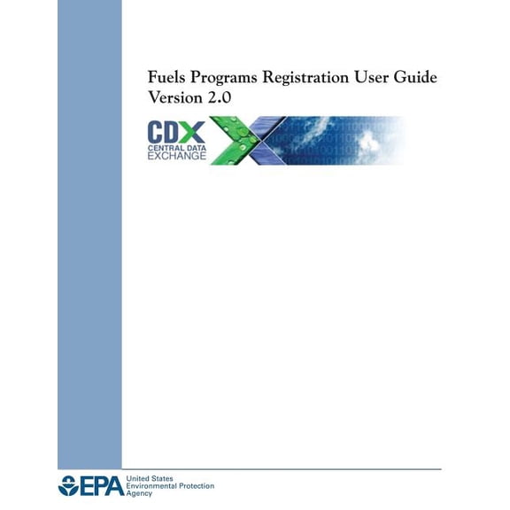 Fuels Programs Registration User Guide Version 2.0