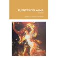 thumbnail image 1 of Fuentes del Alma: Poesia, (Paperback), 1 of 1