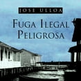 thumbnail image 1 of Fuga Ilegal Peligrosa, 1 of 1