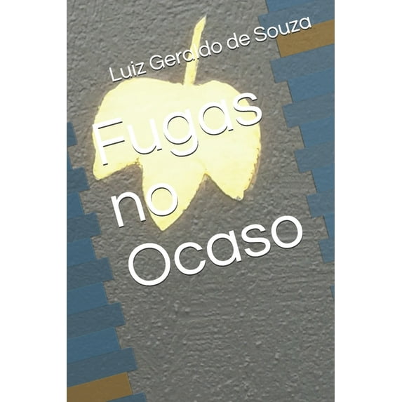 Fugas no Ocaso (Paperback)