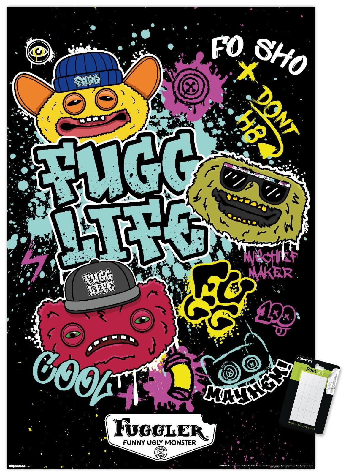 Fuggler - Fugg Life Wall Poster, 22.375