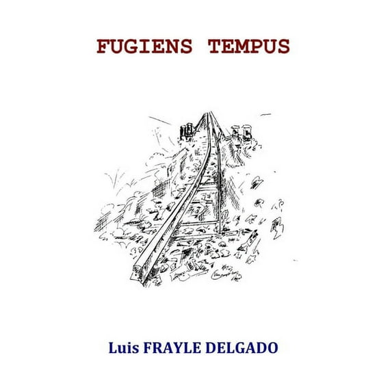 Fugiens Tempus, (Paperback)