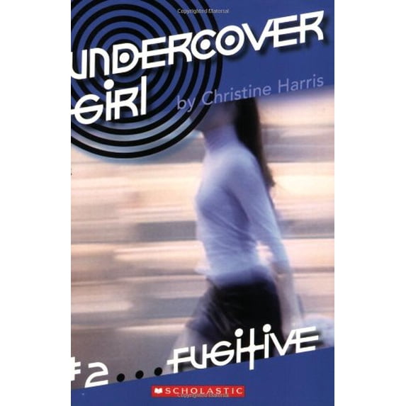Pre-Owned Fugitive (Undercover Girl, No.2) (Paperback) 0439761263 9780439761260
