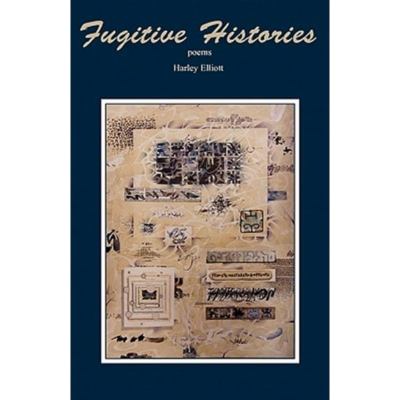 Fugitive Histories