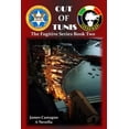 thumbnail image 1 of The Fugitive Series Book Two: Out of Tunis : Action packed book two of the U.S. Marshals Service and Carabinieri international mystery and crime series. (Paperback), 1 of 1