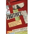 thumbnail image 1 of Fugitives : A History of Nazi Mercenaries During the Cold War (Hardcover), 1 of 1