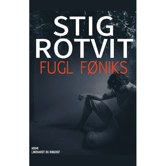 Fugl Fniks Danish Edition Paperback 8726351285 9788726351286 Stig Rotvit