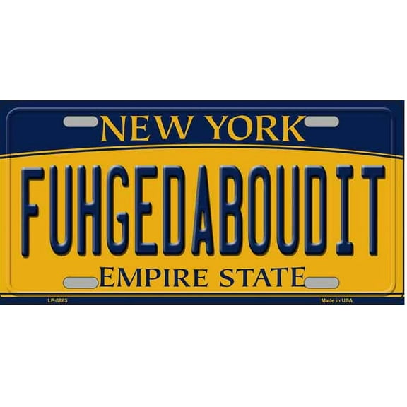 Fuhgedaboudit New York Novelty Metal Novelty License Plate Tag LP-8983
