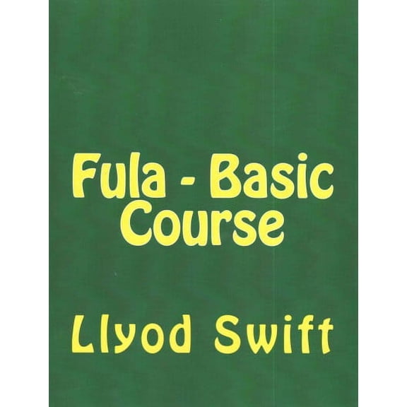 Fula - Basic Course (Paperback)