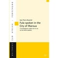 thumbnail image 1 of Beiträge Zur Afrikaforschung: Fula Spoken in the City of Maroua (Northern Cameroon): A Sociolinguistic Insight Into Its Use by Non-Ethnic Speakers (Paperback), 1 of 1