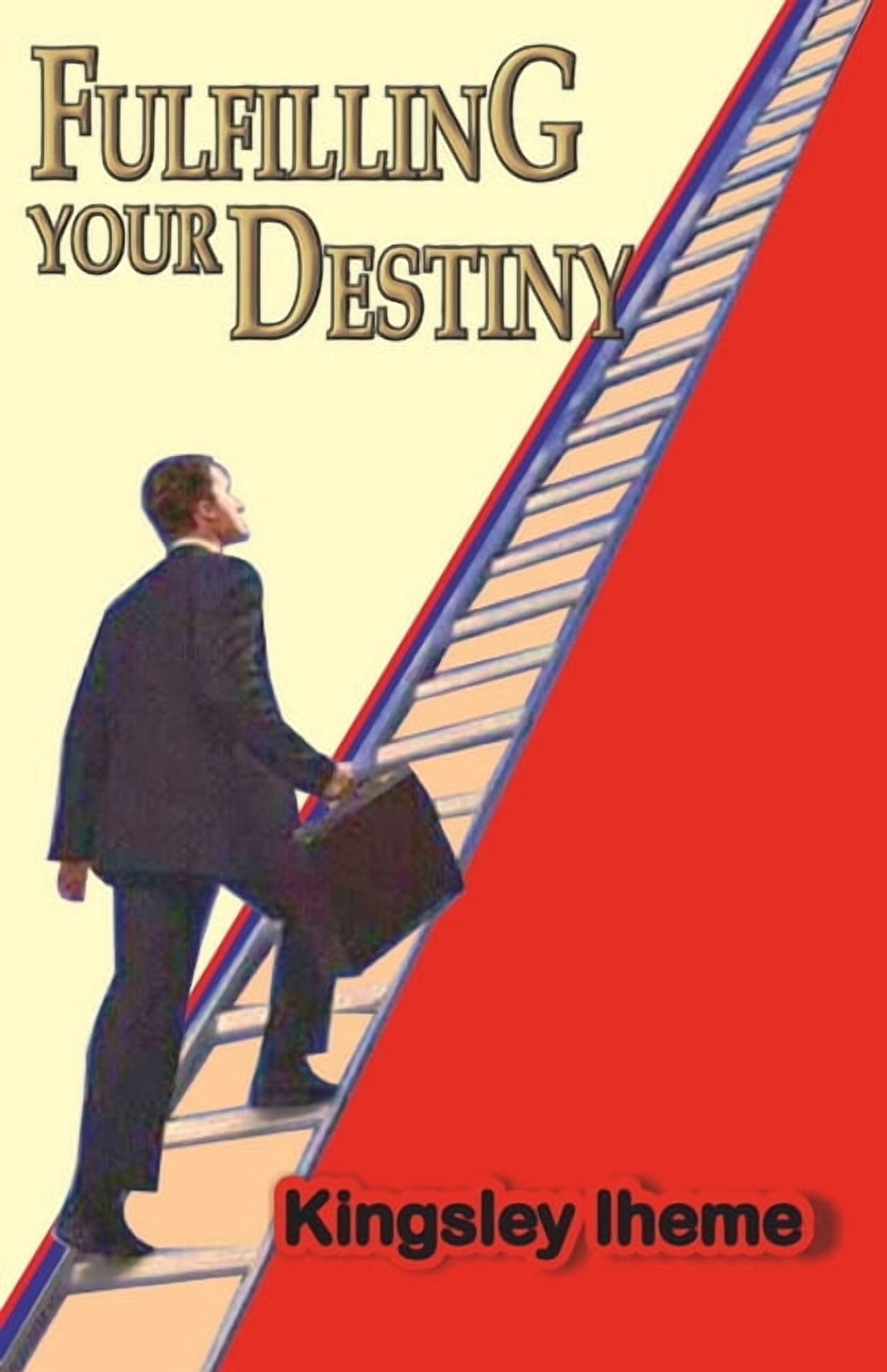 Fulfilling Your Destiny, (Paperback)