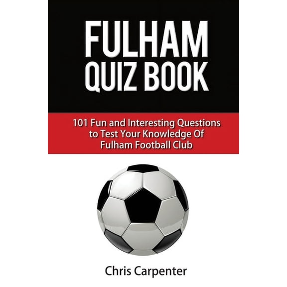 Fulham FC Quiz Book (Paperback)
