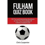 Fulham FC Quiz Book Paperback