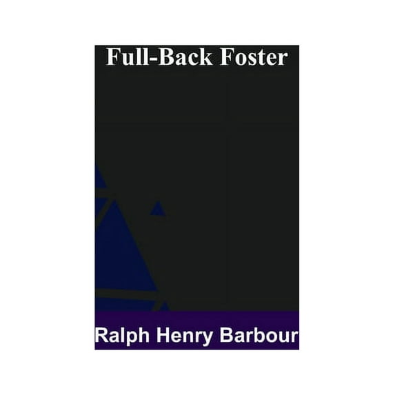 Full-Back Foster, (Paperback)