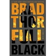 thumbnail image 1 of Full Black: A Thriller (Hardcover) by Brad Thor, 1 of 1