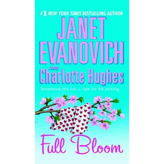 Pre-Owned Full Bloom (Paperback) by Janet Evanovich, Charlotte Hughes