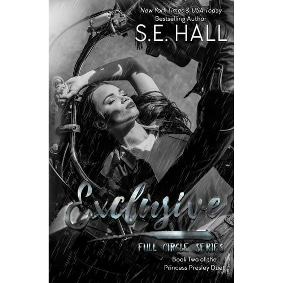 Exclusive: Princess Presley Duet Book Two Full Circle Series Paperback 1724042424 9781724042422 S.E. Hall
